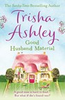 Good Husband Material - Trisha Ashley - 9781847562814