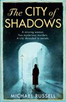The City of Shadows - Michael Russell - 9781847563460
