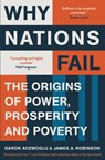 Why Nations Fail - Daron Acemoglu ; James A. Robinson - 9781847654618