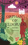 Orphans of Eldorado - Milton Hatoum - 9781847673008