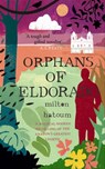 Orphans of Eldorado - Milton Hatoum - 9781847678324