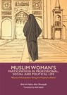 Muslim Woman's Participation in Mixed Social Life - Abd al-Halim Abu Shuqqah - 9781847741691