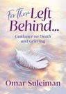 For Those Left Behind - Omar Suleiman - 9781847741936