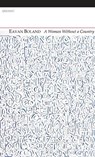 A Woman Without a Country - Eavan Boland - 9781847772176