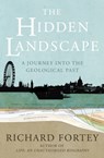 The Hidden Landscape - Richard Fortey - 9781847920713