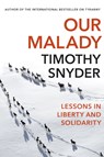 Our Malady - Timothy Snyder - 9781847926661