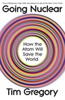 Going Nuclear - Tim Gregory - 9781847928085