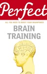 Perfect Brain Training - Philip Carter - 9781847947727