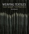 Weaving Textiles That Shape Themselves - Ann Richards - 9781847973191
