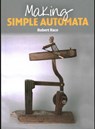 Making Simple Automata - Robert Race - 9781847977441