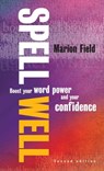 Spell Well, 2nd Edition - Marion Field - 9781848036345