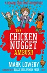 The Chicken Nugget Ambush - Mark Lowery - 9781848124844
