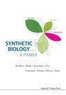 Synthetic Biology - A Primer - PAUL SIMON (IMPERIAL COLLEGE LONDON,  Uk) Freemont ; Richard I (Imperial College London, Uk) Kitney - 9781848168633