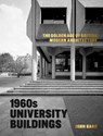 1960s University Buildings - John Barr - 9781848226708