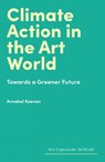 Climate Action in the Art World - Annabel Keenan - 9781848227033