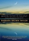 When God is Silent - Barbara Brown Taylor - 9781848254541