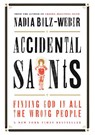 Accidental Saints - Nadia Bolz-Weber - 9781848258235