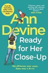 Ann Devine, Ready for Her Close-Up - O'REGAN,  Colm - 9781848272460