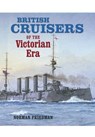 British Cruisers of the Victorian Era - Norman Friedman - 9781848320994