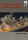 King George V Class Battleships: Shipcraft 2 - Roger Chesneau - 9781848321144