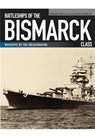 Battleships of the Bismarck Class - Gerhard Koop ; Klaus-Peter Schmolke - 9781848321977