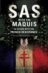 SAS with the Maquis - Ian Wellsted - 9781848328990