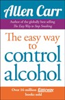 Allen Carr's Easyway to Control Alcohol - Allen Carr - 9781848374652