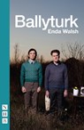 Ballyturk - Enda Walsh - 9781848424197