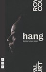 hang - debbie tucker green - 9781848424890