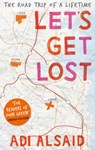 Let's Get Lost - Adi Alsaid - 9781848453357