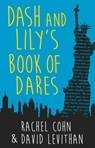 Dash And Lily's Book Of Dares - Rachel Cohn ; David Levithan - 9781848453548