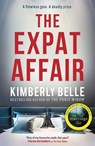 The Expat Affair - Kimberly Belle - 9781848459328