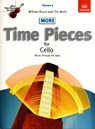 Abrsm More Time Pieces for Cello, Volume 2 - Tim M Wells ; William Bruce - 9781848491632