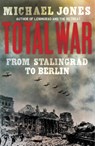 Total War - Michael Jones - 9781848542310