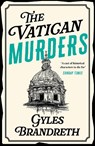 The Vatican Murders - Gyles Brandreth - 9781848542525