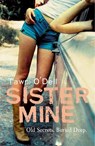 Sister Mine - Tawni O'dell - 9781848546363