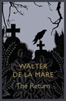 The Return - Walter De La Mare - 9781848547346