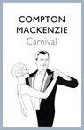 Carnival - Compton Mackenzie - 9781848547711
