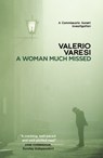 A Woman Much Missed - Valerio Varesi - 9781848666870