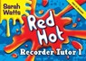 Red Hot Recorder Tutor 1 - Student Copy -  - 9781848670631
