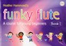 Funky Flute Book 1 Student Copy - Heather Hammond - 9781848670983