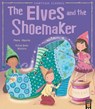 The Elves and the Shoemaker - Mara Alperin - 9781848690813