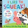 I Like To Squeak! How Do You Speak? - LITTON,  Jonathan - 9781848691131