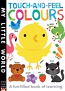 Touch-and-feel Colours - Jonathan Litton - 9781848695351