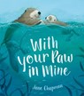 With Your Paw In Mine - Jane Chapman - 9781848698383
