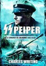 SS Peiper: Battle Commander SS Leibstandarte Adolf Hitler - Charles Whiting - 9781848848610