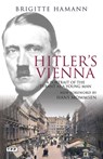 Hitler's Vienna - Brigitte Hamann - 9781848852778