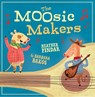 The MOOsic Makers - Heather Pindar - 9781848864276