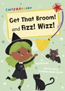 Get That Broom! and Fizz! Wizz! - Katie Dale - 9781848866270