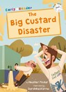 The Big Custard Disaster - Heather Pindar - 9781848867710